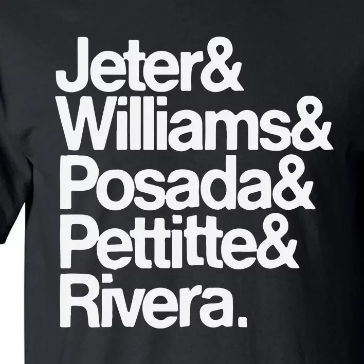 Jeter Williams Posada Pettitte Rivera Tall T-Shirt