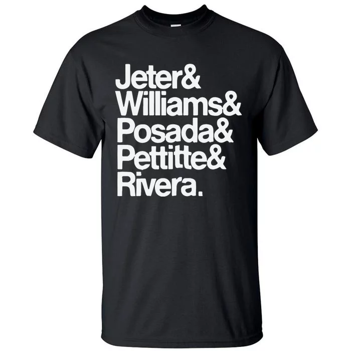 Jeter Williams Posada Pettitte Rivera Tall T-Shirt