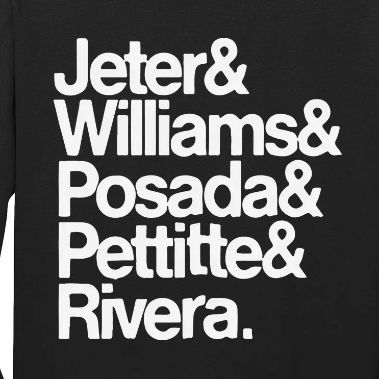 Jeter Williams Posada Pettitte Rivera Tall Long Sleeve T-Shirt