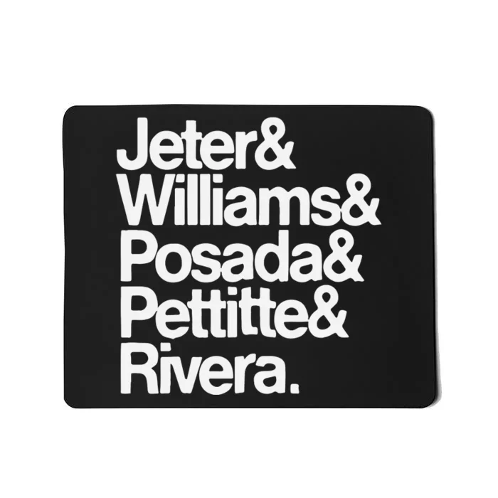 Jeter Williams Posada Pettitte Rivera Mousepad