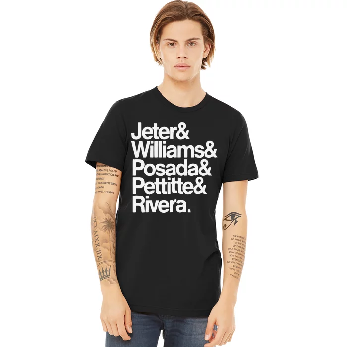 Jeter Williams Posada Pettitte Rivera Premium T-Shirt