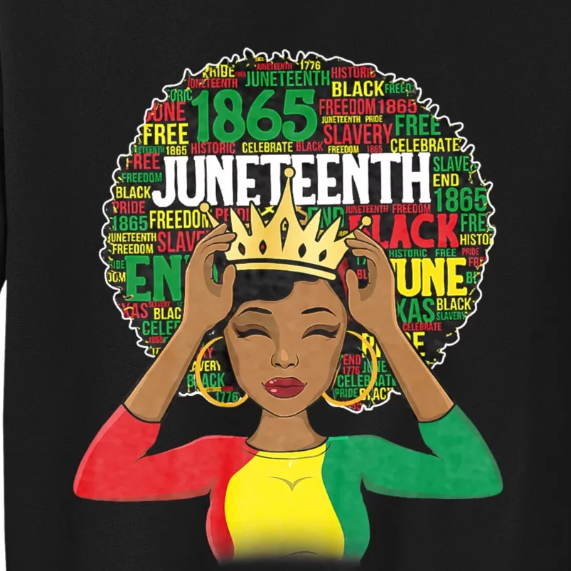 Juneteenth Women Queen African American Black Afro Tall Sweatshirt