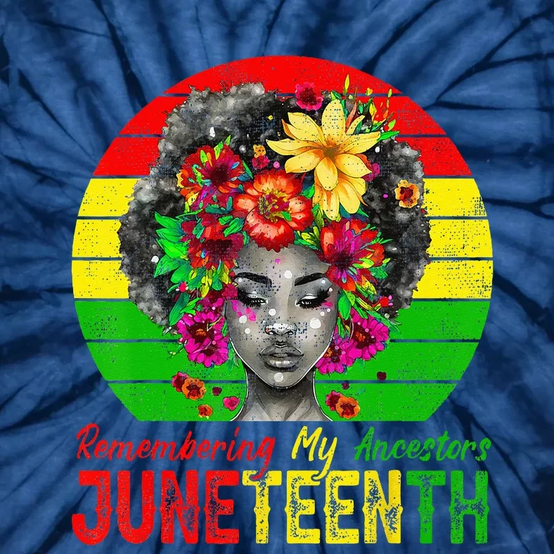 Juneteenth Wo Remembering My Ancestors Black Wo Tie-Dye T-Shirt