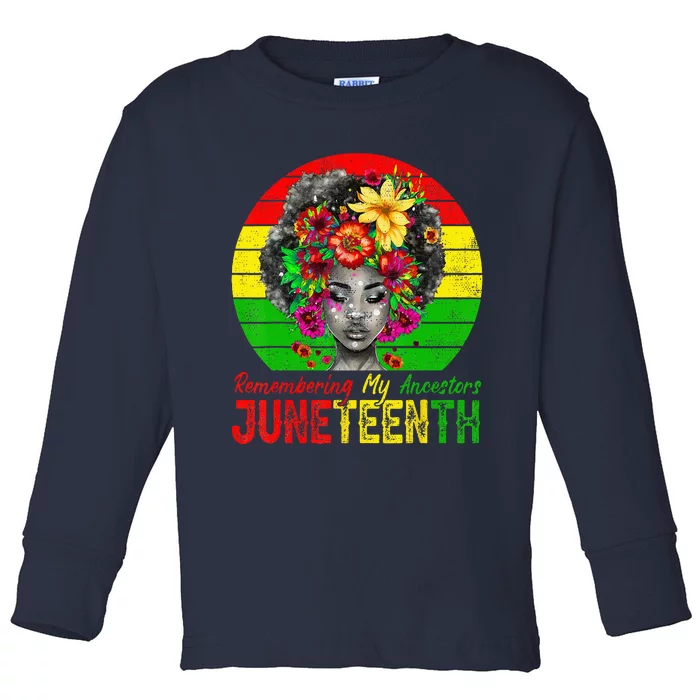 Juneteenth Wo Remembering My Ancestors Black Wo Toddler Long Sleeve Shirt