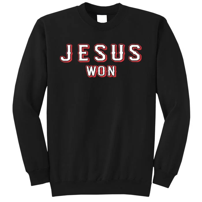 Jesus Won Rangers Texas Rangers Jesus Tall Sweatshirt