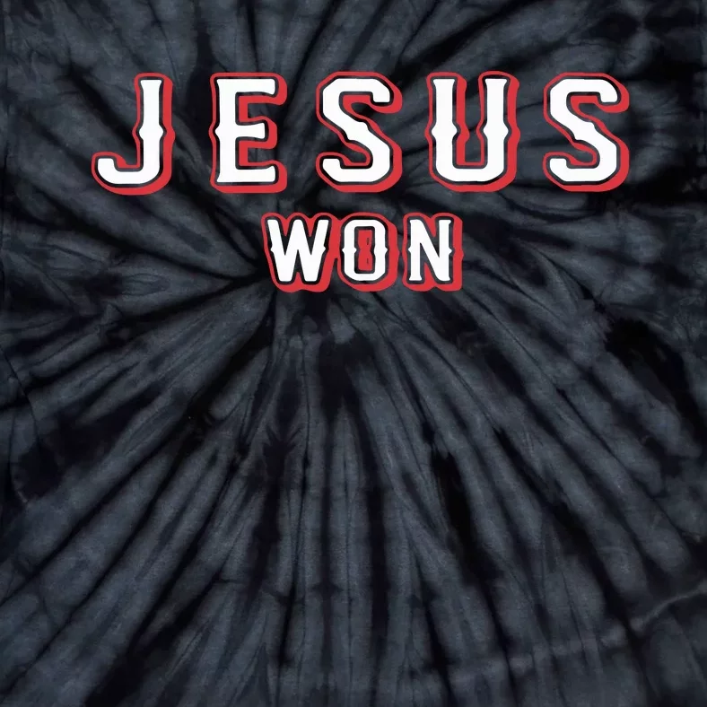 Jesus Won Rangers Texas Rangers Jesus Tie-Dye T-Shirt