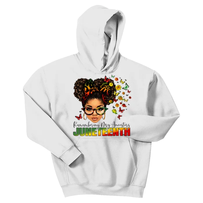 Juneteenth Wo Remembering My Ancestors Juneteenth Kids Hoodie