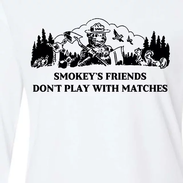 Johnb Wear Smokey’S Friends Don’T Play With Matches Womens Cotton Relaxed Long Sleeve T-Shirt