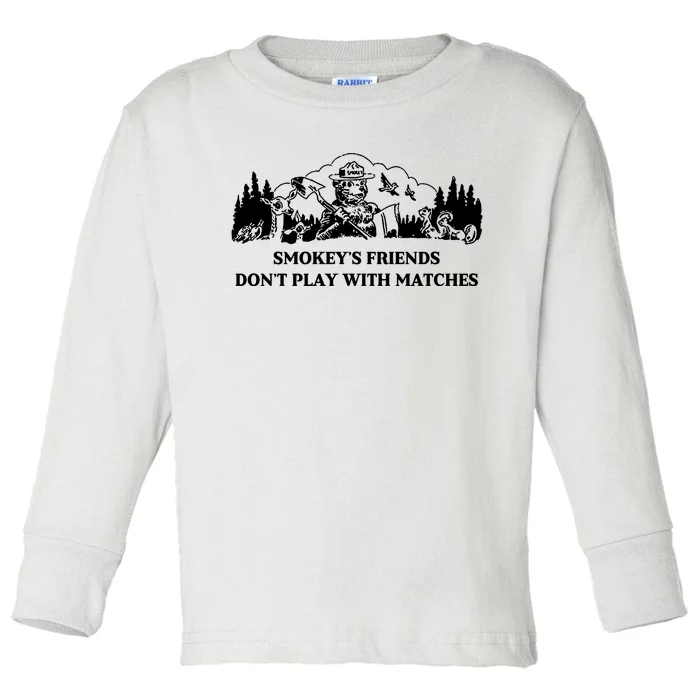 Johnb Wear Smokey’S Friends Don’T Play With Matches Toddler Long Sleeve Shirt