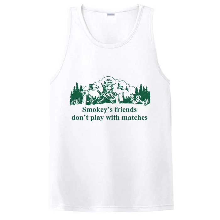 JohnB Wear Smokey’s Friends Don’t Play With Matches Performance Tank