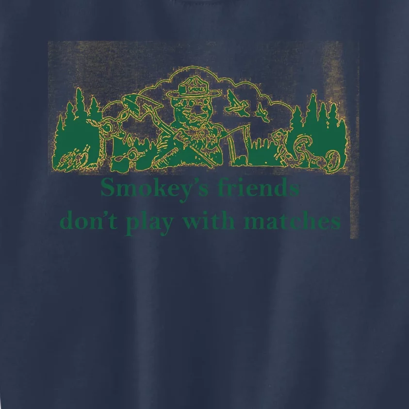 JohnB Wear Smokey’s Friends Don’t Play With Matches Kids Sweatshirt