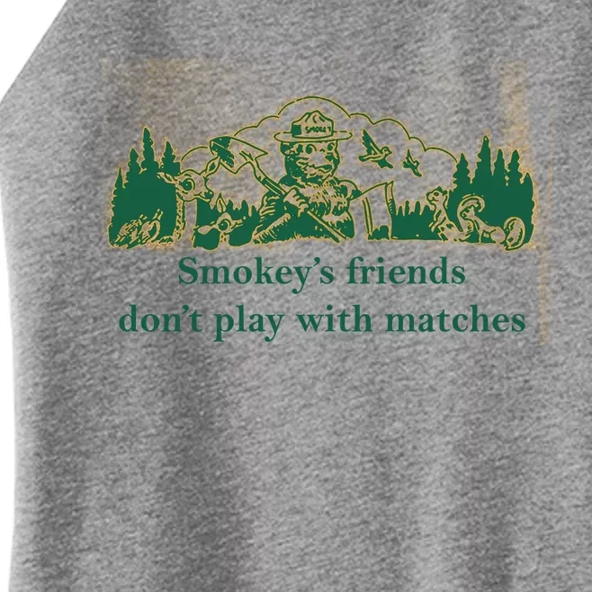 JohnB Wear Smokey’s Friends Don’t Play With Matches Women’s Perfect Tri Rocker Tank