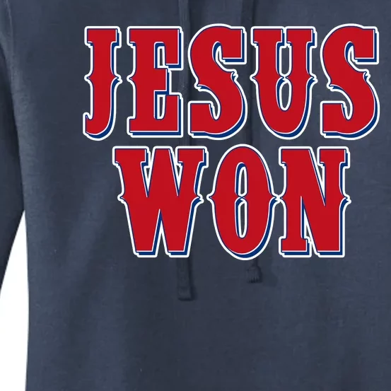 Jesus Won Texas Baseball Fan Women's Pullover Hoodie