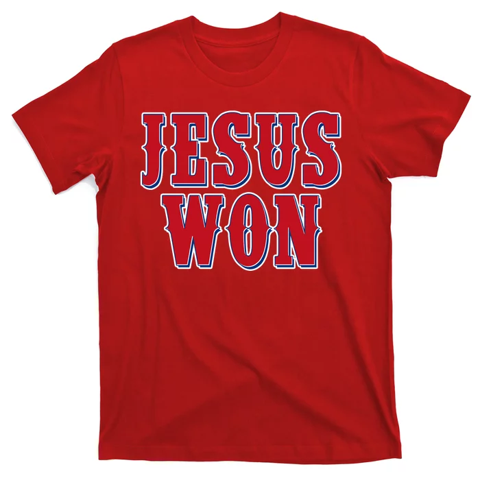 Jesus Won Texas Baseball Fan T-Shirt