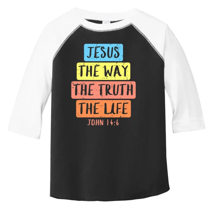 Jesus Way Truth Life John 146 Easter Religious Toddler Fine Jersey T-Shirt