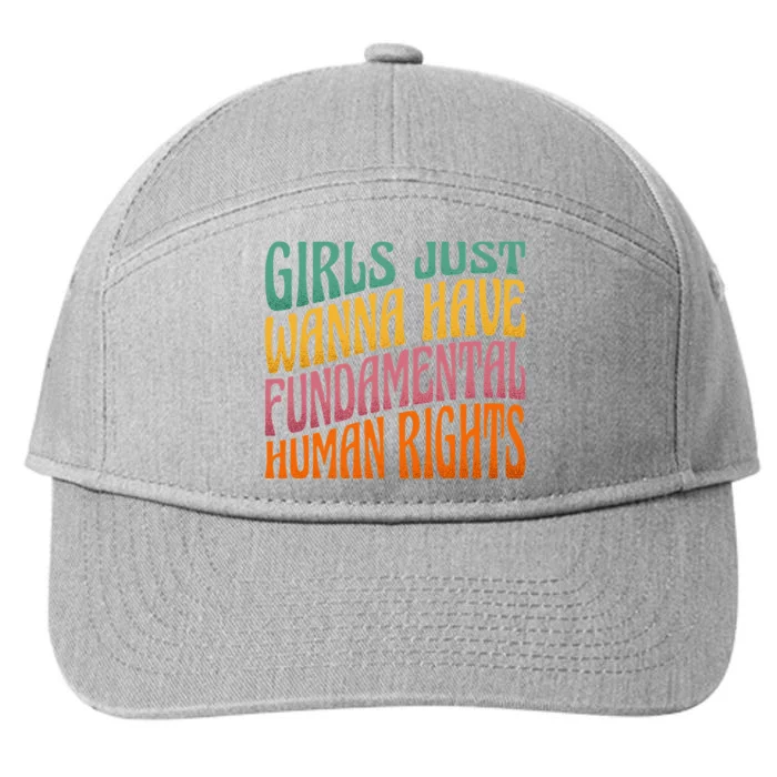 Just Want to Have Fundamental Rights  Equally 7-Panel Snapback Hat