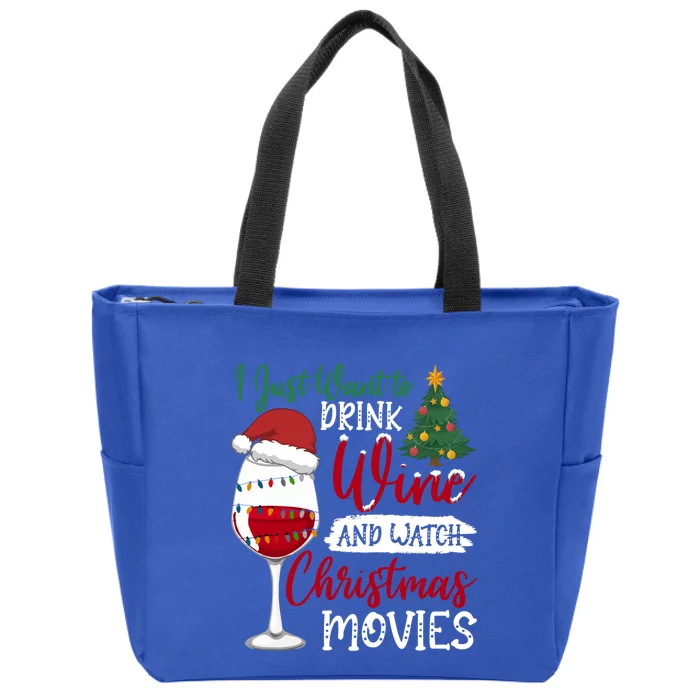 Just Want To Wine And Watch Christmas Movies Funny Gift Zip Tote Bag