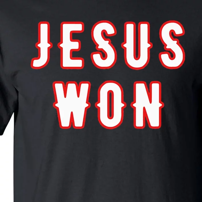 jesus won Texas Tall T-Shirt