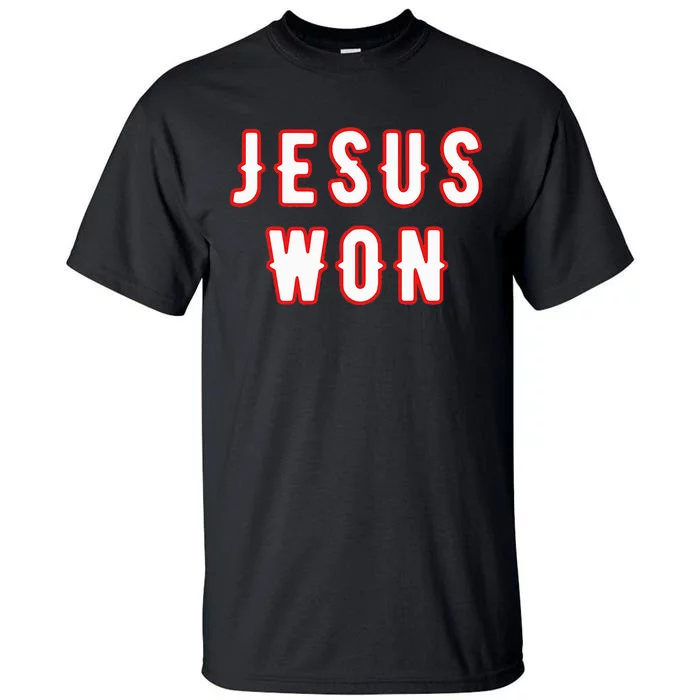 jesus won Texas Tall T-Shirt