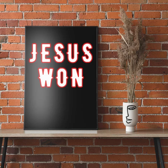 jesus won Texas Poster