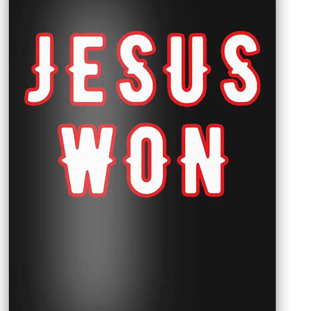 jesus won Texas Poster