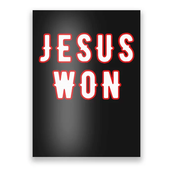 jesus won Texas Poster