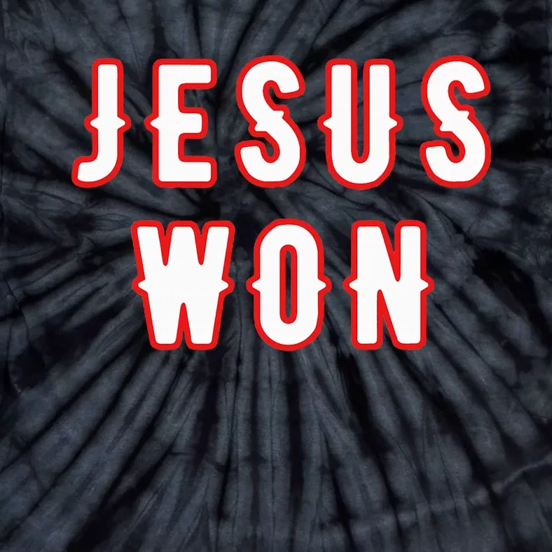 jesus won Texas Tie-Dye T-Shirt