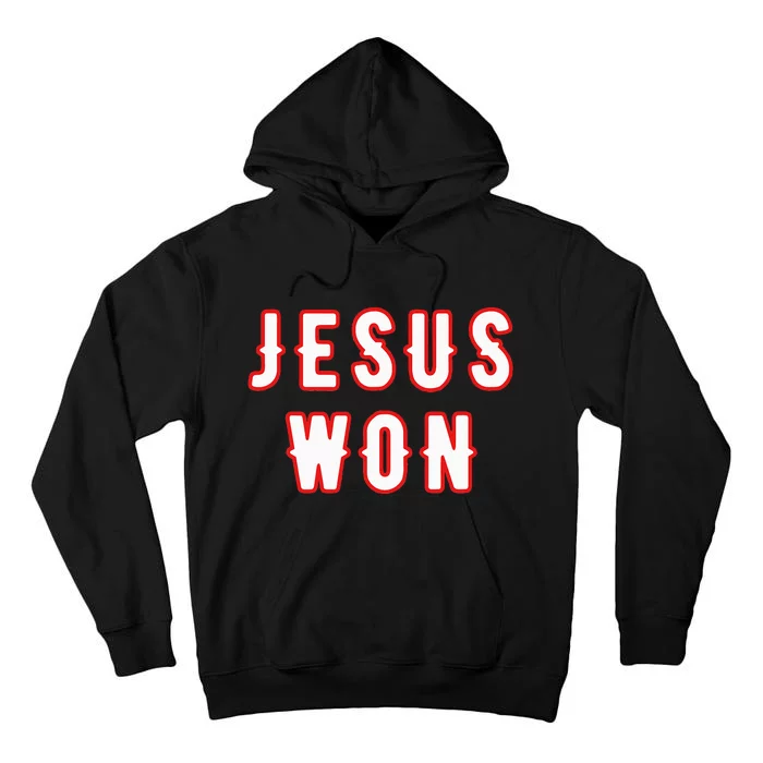 jesus won Texas Tall Hoodie