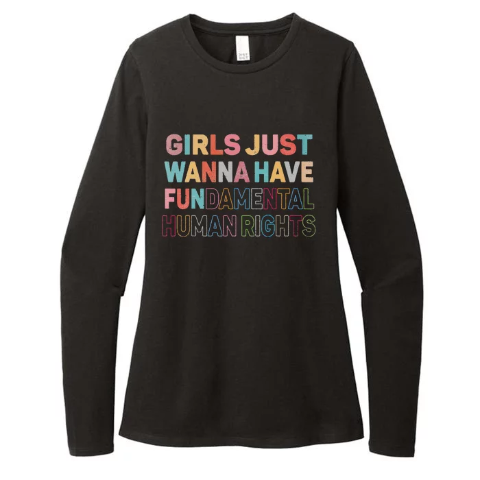 Just Want to Have Fundamental Human Rights Feminist Womens CVC Long Sleeve Shirt