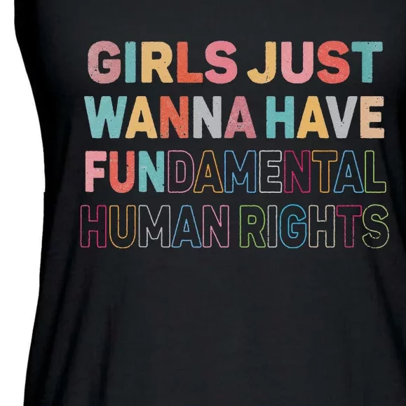 Just Want to Have Fundamental Human Rights Feminist Ladies Essential Flowy Tank