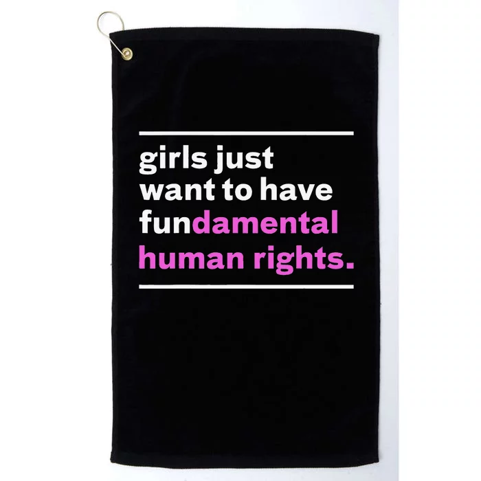 Just Want to Have Fundamental Rights Funny Platinum Collection Golf Towel