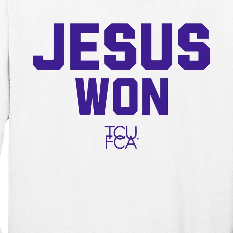 Jesus Won Tcu Fca Tall Long Sleeve T-Shirt