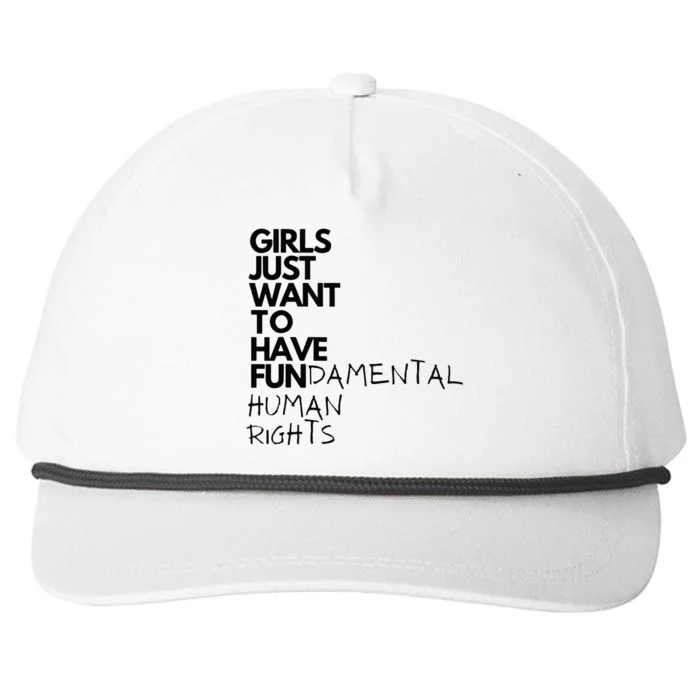 Just Want To Have Fundamental Human Rights Feminist Snapback Five-Panel Rope Hat