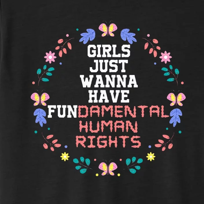 Just Want To Have Fundamental Rights ChromaSoft Performance T-Shirt