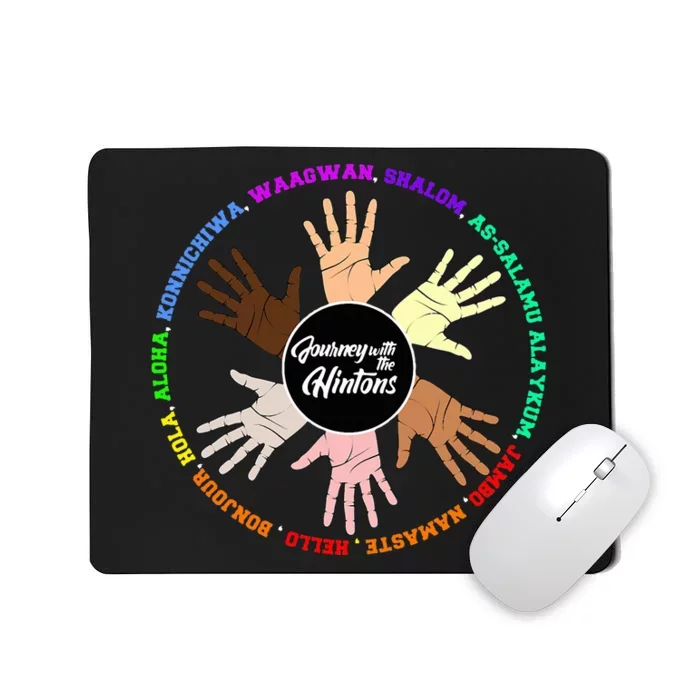 Journey with the Hintons Global Greetings Mousepad