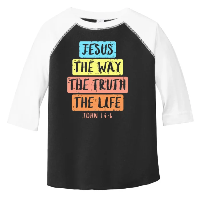 Jesus Way Truth Life John 146 Easter Religious Toddler Fine Jersey T-Shirt