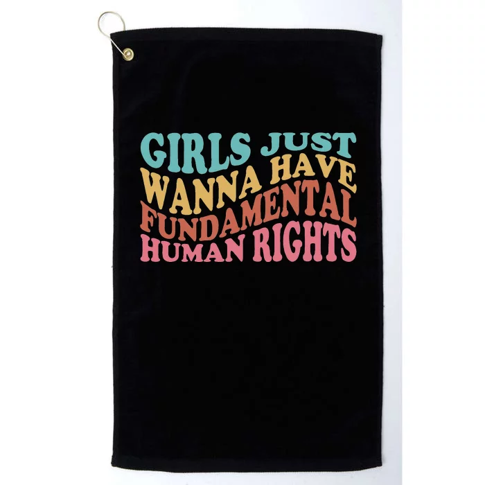 Just Want to Have Fundamental Human Rights Feminist Platinum Collection Golf Towel