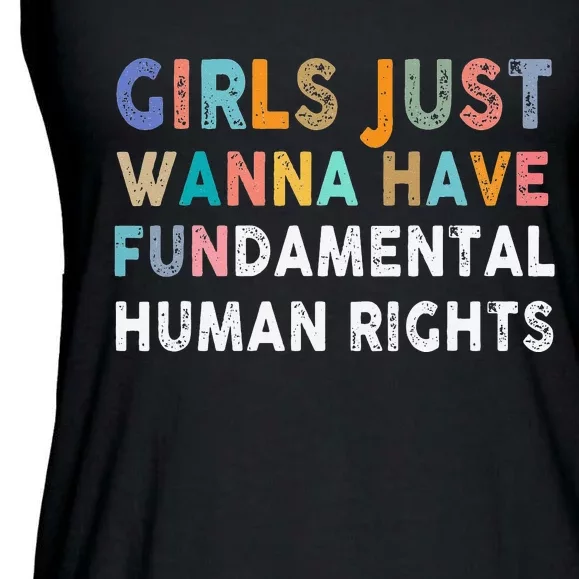 Just Want to Have Fundamental Human Rights Feminist Ladies Essential Flowy Tank