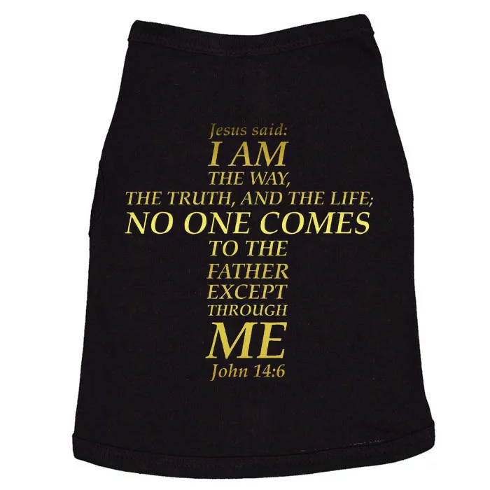 Jesus Way Truth Life Cross Bible Verse Scripture John 146 Doggie Tank