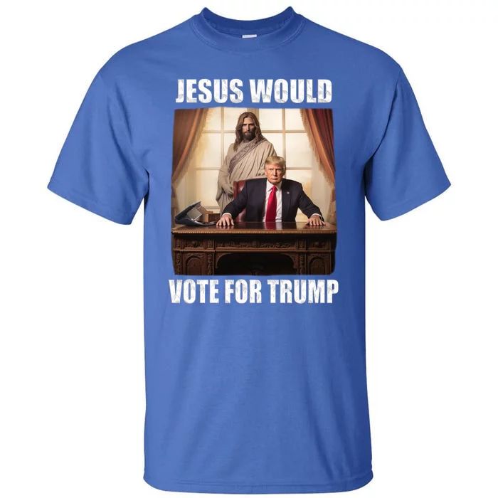 Jesus Would Votes For Trump 2024 Election Gift Tall T-Shirt