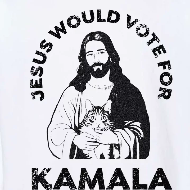 Jesus Would Vote For Kamala Harris Walz 2024 Garment-Dyed Sweatshirt