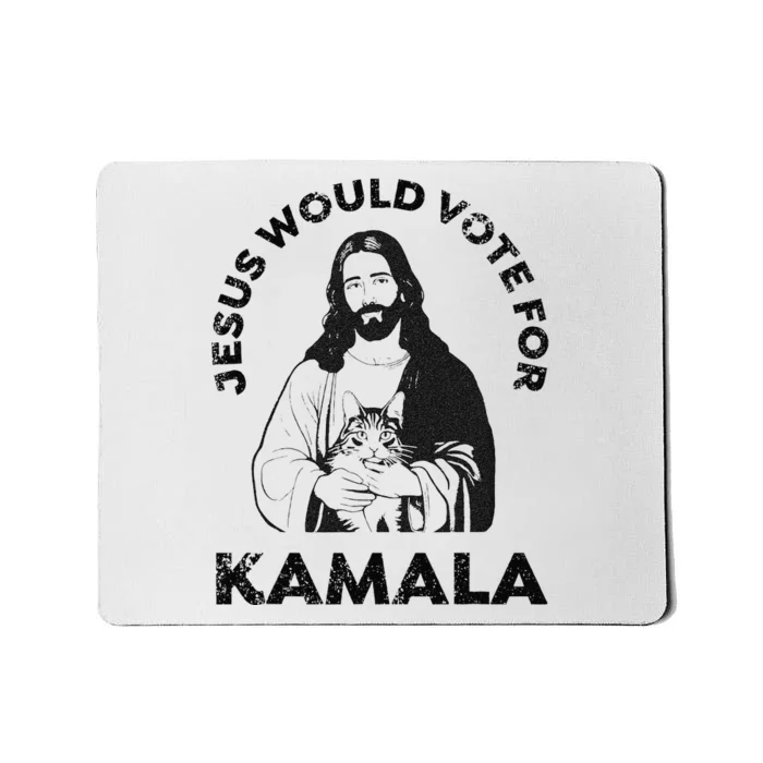 Jesus Would Vote For Kamala Harris Walz 2024 Mousepad