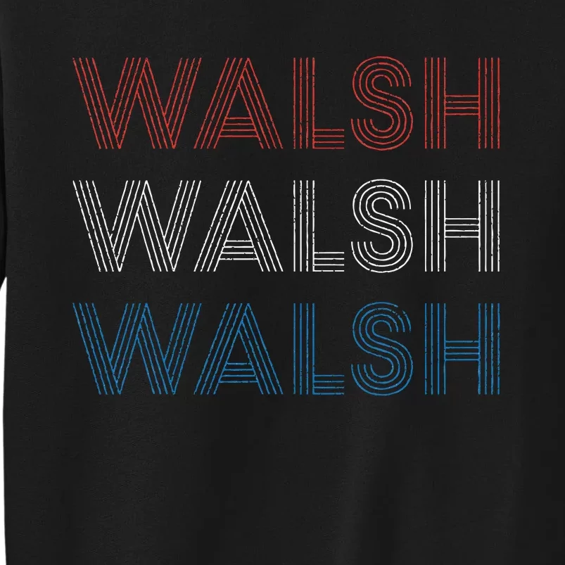 Joe Walsh Vote For President 2020 Election Republican Gift Tall Sweatshirt