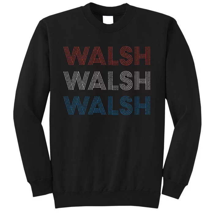 Joe Walsh Vote For President 2020 Election Republican Gift Tall Sweatshirt