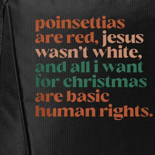 Jesus WasnT White Basic Human Rights I Want For Christmas City Backpack