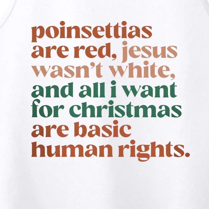 Jesus WasnT White Basic Human Rights I Want For Christmas Performance Tank