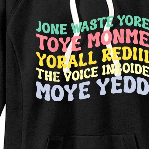 Jone Waste Yore Toye Toye Monme Yorall Rediii Funny Women's Fleece Hoodie