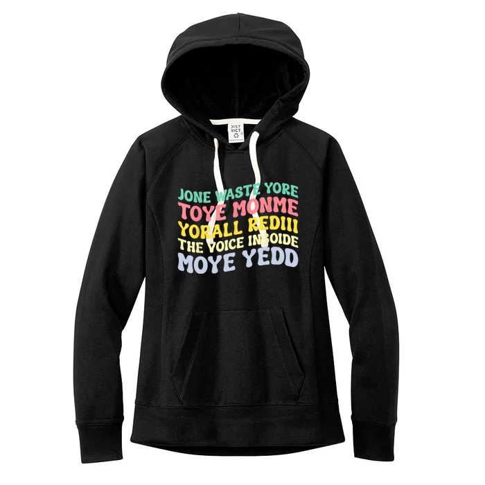 Jone Waste Yore Toye Toye Monme Yorall Rediii Funny Women's Fleece Hoodie