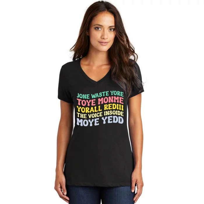 Jone Waste Yore Toye Toye Monme Yorall Rediii Funny Women's V-Neck T-Shirt