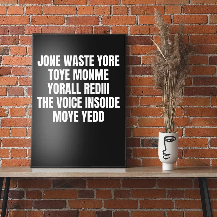 Jone Waste Yore Toye Monme Yorall Rediii Poster